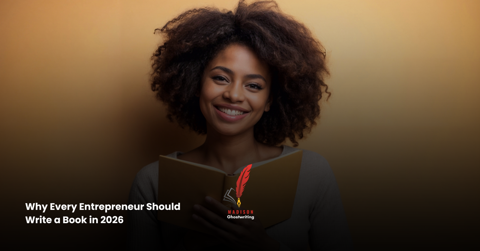 Why Every Entrepreneur Should Write a Book in 2026